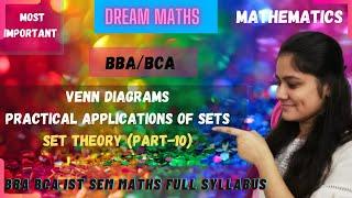 Questions of practical applications of sets |venn diagrams|set theory |BBA Maths |BCA Maths