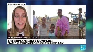 UN fears that Ethiopia-Tigray conflict could "unravel" Sudan