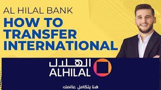 How to transfer international money From Al Hilal Digital app