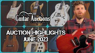 Guitar Auction Highlights | June 2023 | Top Ten Countdown!