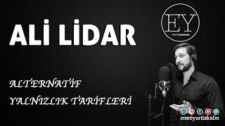 Ali Lidar - Alternatif Yalnızlık Tarifleri (Emre Yurttakalın - Burak Aykın)