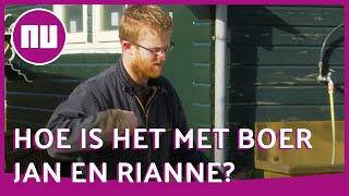 Hoe is het met Boer Jan & Rianne? 'Hij had alles wat ik zocht | NU.nl