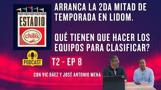 Podcast T2 - Ep. #8: Analizando la primera mitad de temporada LIDOM