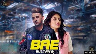 BAE (Full Song) Sultan | Latest Punjabi Songs 2018 | Desi Records