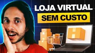 Como criar uma loja Virtual Grátis sem Mensal!