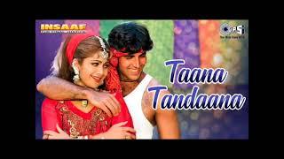 Taana Tandaana Akshay Kumar Shilpa Shetty 90s old Hindi song lyrics 