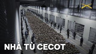 "CECOT" Siêu nhà tù của El Salvador