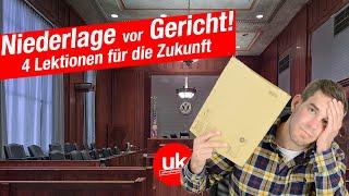 Niederlage vor Gericht!  Meine 4 Lektionen für Selbstständige & Unternehmer