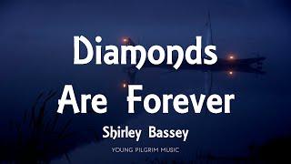 Shirley Bassey  - Diamonds Are Forever (Lyrics)