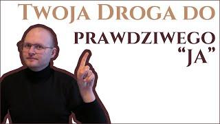 Jak odzyskać Zaufanie do Siebie? Droga do prawdziwego JA.