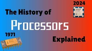 The History of Processors Explained (1971-2024)