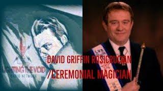 Golden Dawn Magick With David Griffin