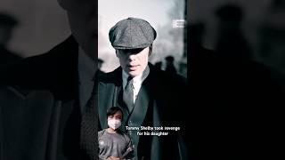 tommy shelby took revenge for his daughter #tommy #thomas #shelby #peakyblinders