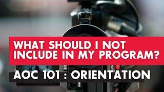 AOC 101: What Should I NOT Include in My Program?