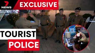 7NEWS joins Udon Thani tourist police operation in Thailand | 7NEWS