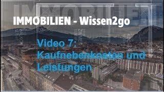 Immobilien – Kaufnebenkosten und Leistung