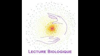 Lecture Biologique: En route pour la 2° Loi Biologique