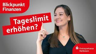 Ändern Sie Ihr Tageslimit beliebig bis zu 7 Tage