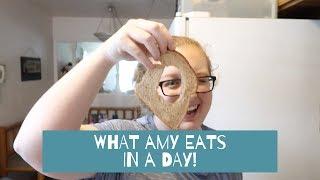 What Amy eats in a day!