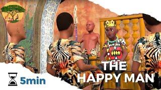 THE HAPPY MAN x Bedtime Stories x Story for Kids, Teenagers & Adults | AFRICAN FOLKTALES