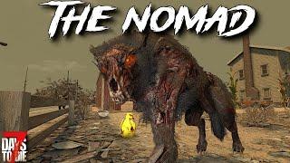 7 Days To Die - The NOMAD - A Warm Wasteland Welcome! (ep30)