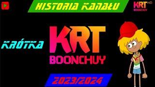 Historia kanalu 2023/2024 (Krótka!) | KrT Boonchuy