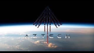 A Z T E C H  - Official Trailer