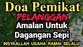 Doa Pemikat Pelanggan Untuk Datang Menghampiri