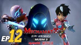 MECHAMATO SIRI ANIMASI MUSIM 3 Episod 12