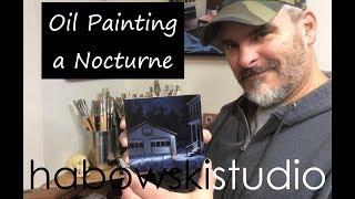 Nocturne Oil Painting Demo