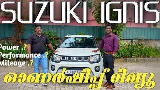 MARUTI SUZUKI IGNIS OWNERSHIP REVIEW // POWER ? MILEAGE ? PERFORMANCE ?