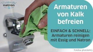 Armaturen reinigen und von Kalk befreien