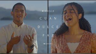 Cuán Dulce Paz (Himno) - Michelle Matius ft. Miguel Ángel Matius