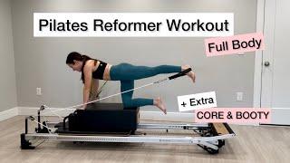 Pilates Reformer Workout | Full Body | Extra Core & Booty