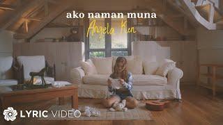 Ako Naman Muna - Angela Ken (Lyric Video Visualizer)