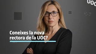  Coneixes la nova rectora de la #UOC?