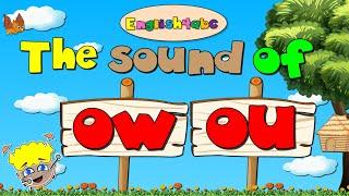 The Sound of Ou/Ow - Diphthong 'ou/ow' - Long Vowel 'ou/ow' - English4abc - Phonics song