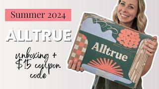 Alltrue Summer 2024 Unboxing | Plus $15 Coupon Code