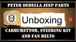 Unboxing: Peter Debella Jeep Parts- Carb and Steering Kit...