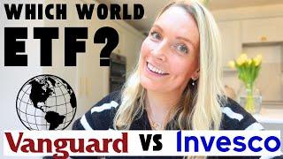 Which All-World ETF? | Vanguard vs Invesco