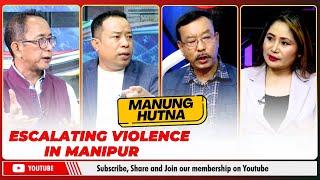 ESCALATING VIOLENCE IN MANIPUR ON MANUNG HUTNA  | 12 NOV 2024