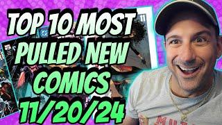 Top 10 Most Pulled Comic Books 11/20/24 This Comic Book Reigns Supreme Over All Others!