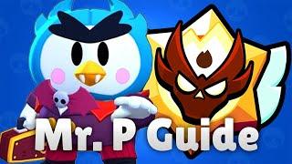 The Most Underrated Brawler: Mr. P Masters Guide ️