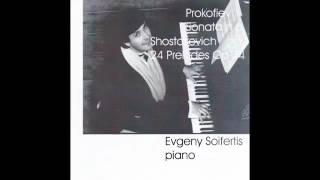 Prokofiev Sonata n6 Shostakovich 24 Preludes, Op 34 by Evgeny Sifertis piano