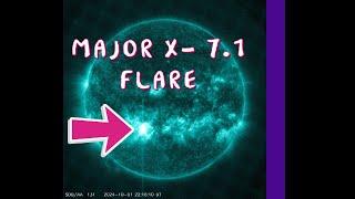 Massive Earth directed solar flare. Major X 7.1 Flare. Tuesday 10/1/2024