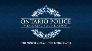 Ontario Police Memorial 2018 Ceremony of Remembrance #HeroesInLife