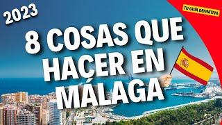 8 Cosas que DEBES hacer en MÁLAGA ️ VIAJAR a MÁLAGA  Guía de viaje 2023