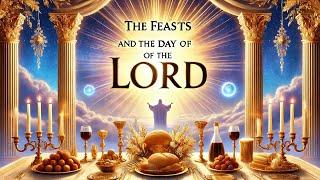 The Feasts and the Day of the Lord | Mondo Gonzales and Graham Keelan