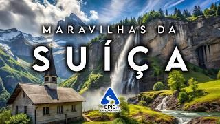 MARAVILHAS DA SUÍÇA | Os Lugares Mais Bonitos & Curiosidades | Guia de Viagem em 4K