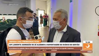 API lamenta agressão de Zé Aldemir a reportagem do Diário do Sertão e tomará medidas judiciais